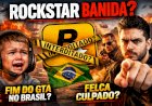 ???? Rockstar e o “Digital ECA” no Brasil: o que está acontecendo, o papel de Felca e se GTA pode ser removido